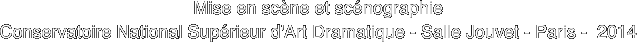 Mise en scène et scénographie 